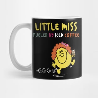 Little Miss Fueled By Iced Coffee Mug